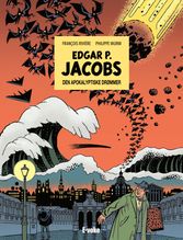 Edgar P. Jacobs: Den apokalyptiske drømmer – udkommer december