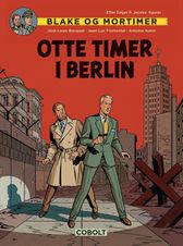 Blake og Mortimer: Otte timer i Berlin – Cobolt. Udkommer 24. november